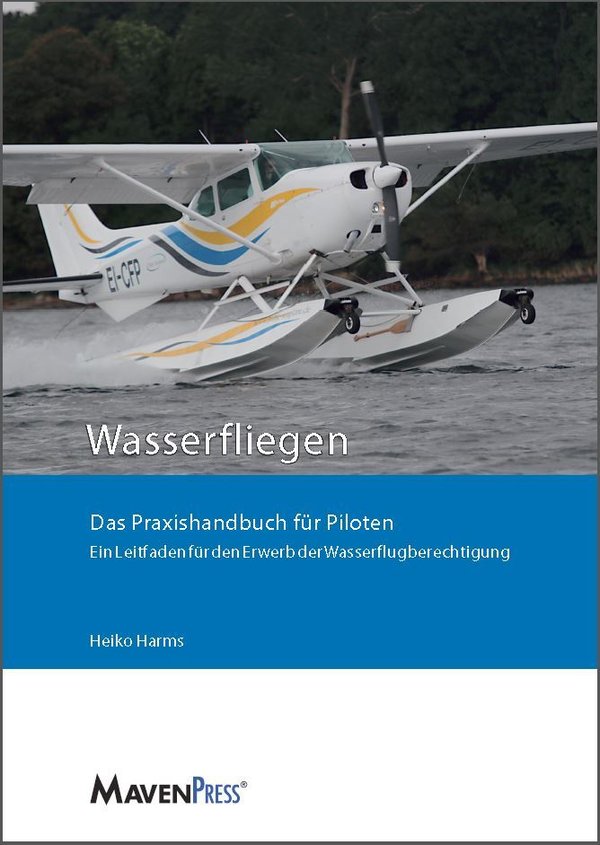 Wasserfliegen – Das Praxishandbuch für Piloten als Händlerpaket
